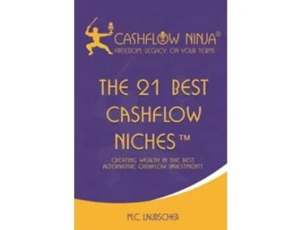 Livro The 21 Best Cashflow Niches™ Creating Wealth In The Best Alternative Cashflow Investments de MC Laubscher (Inglês)