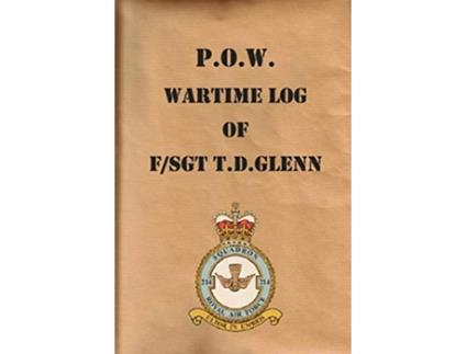 Livro POW Wartime Log of FSgt TDGlenn de T D Glenn (Inglês)
