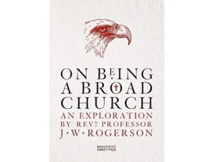 Livro On Being a Broad Church de J W Rogerson (Inglês)