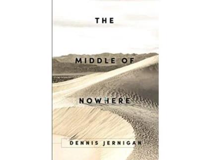 Livro The Middle of Nowhere de Dennis Jernigan (Inglês)
