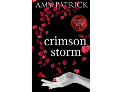 Livro Crimson Storm A Young Adult Vampire Romance The Crimson Accord Series de Amy Patrick (Inglês)
