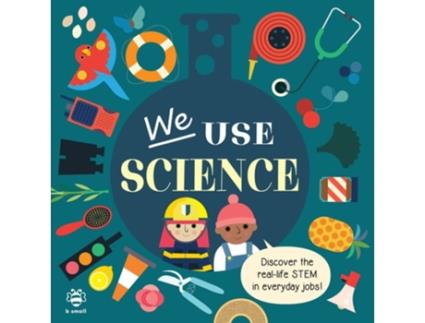 Livro We Use Science Board Book de Kim Hankinson (Inglês - Capa Dura)