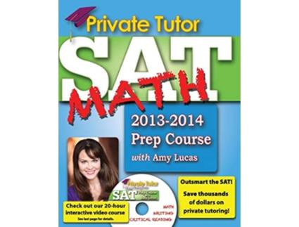 Livro Private Tutor Your Complete SAT Math Prep Course de Amy Lucas (Inglês)