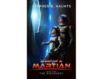 Livro Diary of a Martian The Discovery de Stephen B Haunts (Inglês)