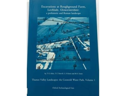 Livro Excavations at Roughground Farm, Lechlade, Gloucestershire de T G Allen (Inglês)