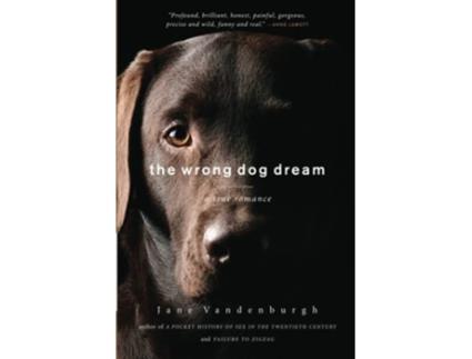 Livro Wrong Dog Dream de Jane Vandenburgh (Inglês)