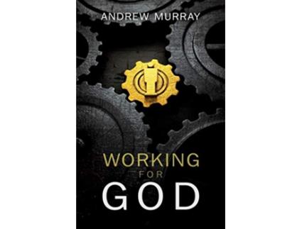 Livro Working for God de Andrew Murray (Inglês)