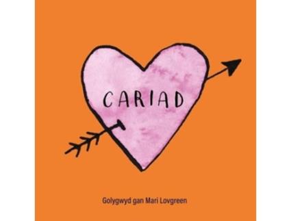 Livro Cariad de Mari Lovgreen (Galês - Capa Dura)