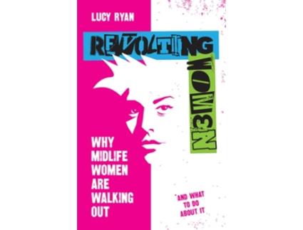 Livro Revolting Women de Lucy Ryan (Inglês - Capa Dura)