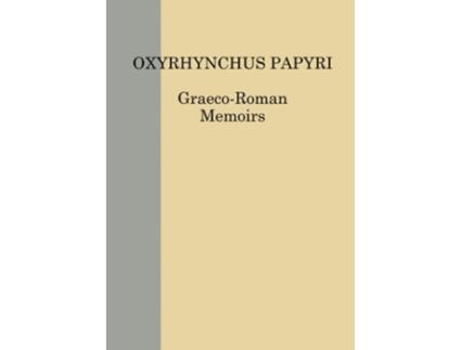Livro The Oxyrhynchus Papyri vol. LXXXVII de P J Parsons e N Gonis (Inglês - Capa Dura)