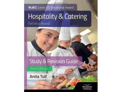 Livro WJEC Level 1/2 Vocational Award Hospitality and Catering Study amp Revision Guide – Revised Edition de Anita Tull (Inglês)