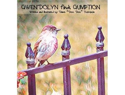 Livro Gwendolyn finds Gumption 3 de Diane Dee Dee Thompson (Inglês)