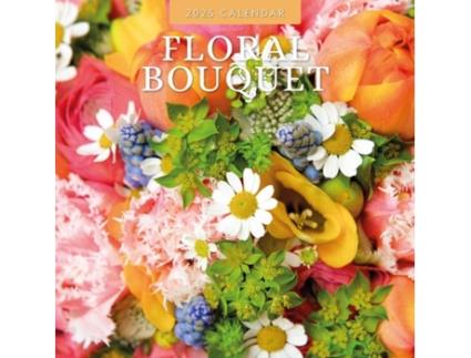 Livro Floral Bouquet 2025 Square Wall Calendar de Red Robin (Inglês)