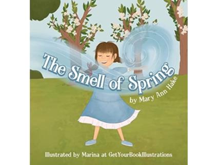 Livro The Smell of Spring Smells of the Seasons de Mary Ann Hake (Inglês - Capa Dura)