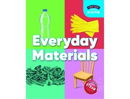 Livro Foxton Primary Science Everyday Materials de Nichola Tyrrell (Inglês)