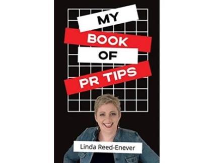 Livro My Book of PR Tips Putting PR with Reach de Linda ReedEnever (Inglês)