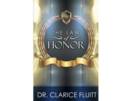 Livro The Law of Honor de Dr Clarice Fluitt (Inglês)