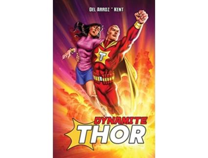 Livro Dynamite Thor TPB de Jon del Arroz (Inglês)