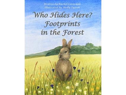 Livro Who Hides Here Footprints in the Forest de Rachel Coverdale (Inglês)