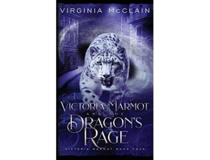 Livro Victoria Marmot and the Dragons Rage de Virginia McClain (Inglês)