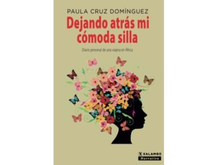 Livro Dejando Atrás Mi Cómoda Silla de Paula Cruz Domínguez (Espanhol)