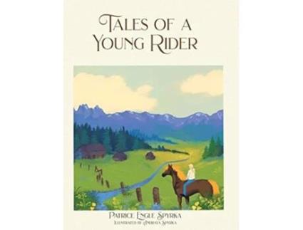 Livro Tales of a Young Rider de Patrice Spyrka (Inglês)