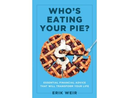 Livro Whos Eating Your Pie? de Erik Weir (Inglês - Capa Dura)