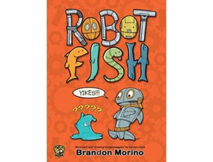 Livro Robotfish de Brandon Morino (Inglês)