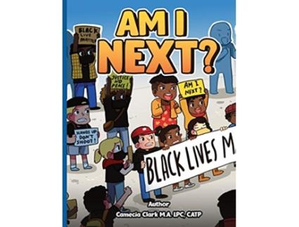 Livro Am I Next de Camecia Clark (Inglês)