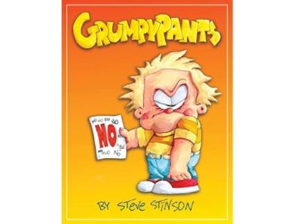Livro Grumpypants de Steve Stinson (Inglês)