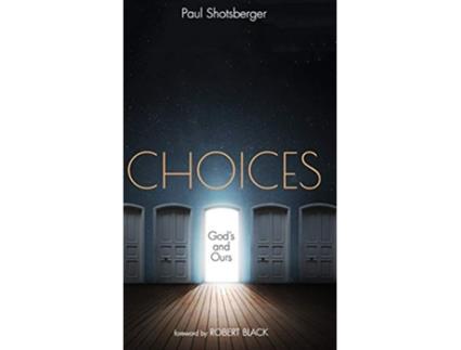 Livro Choices de Paul Shotsberger (Inglês)
