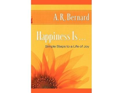 Livro Happiness Is Simple Steps to a Life of Joy de A R R Bernard (Inglês)