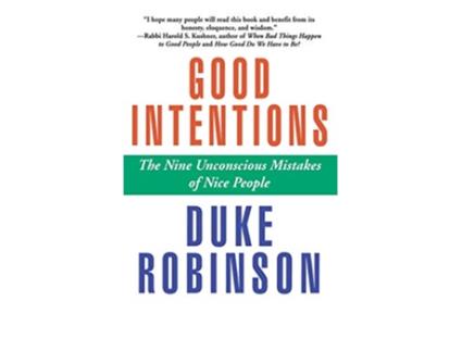 Livro Good Intentions de Duke Robinson (Inglês - Capa Dura)