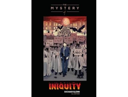 Livro The Mystery of Iniquity 2nd Edition de Richard Glenn (Inglês)