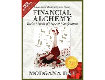 Livro Financial Alchemy: Twelve Months of Magic and Manifestation (Volume 1) Morgana Rae (Inglês)
