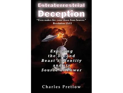 Livro Extraterrestrial Deception de Charles Pretlow (Inglês)