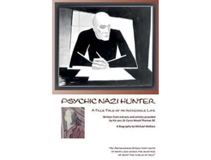 Livro Psychic Nazi Hunter Death to the Nazi de Michael J Wallace (Inglês)