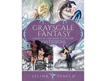 Livro Grayscale Fantasy Coloring Collection 100 Designs Fantasy Coloring by Selina de Selina Fenech (Inglês)