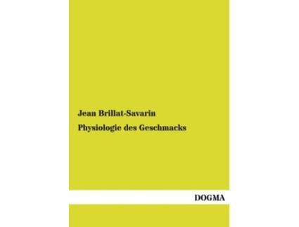 Livro Physiologie des Geschmacks German Edition de Jean Brillat-Savarin (Alemão)