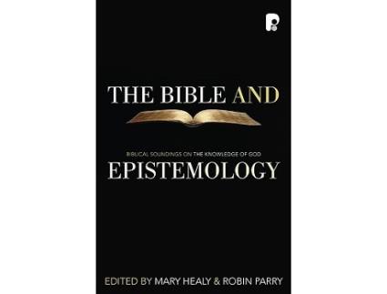 Livro The Bible and Epistemology de Mary Healy (Inglês)