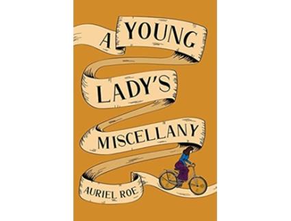 Livro A Young Ladys Miscellany de Auriel Roe (Inglês)