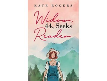 Livro Widow 44 Seeks Reader de Kate Rogers (Inglês)