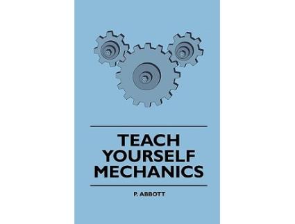 Livro Teach Yourself Mechanics de P Abbott (Inglês)