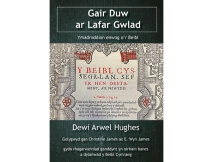 Livro Gair Duw ar Lafar Gwlad - Ymadroddion enwog or Beibl de Dewi Arwel Hughes (Galês)
