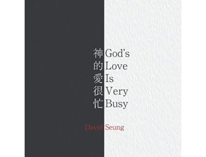Livro Gods Love Is Very Busy de David Seung (Inglês)