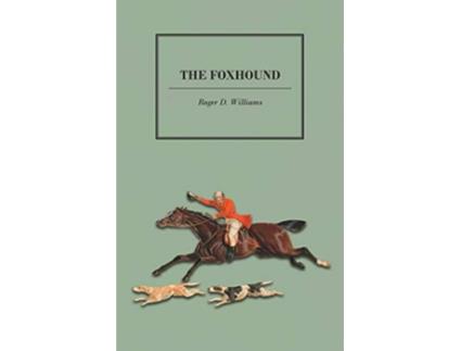 Livro The Foxhound de Roger D Williams (Inglês)