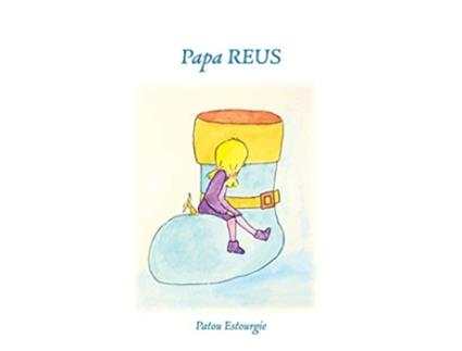 Livro Papa REUS de Patou Estourgie (Holandês - Capa Dura)
