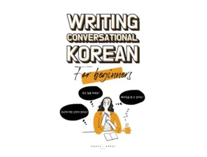 Livro Writing Conversational Korean For Beginners de Chelsea Guerra, Katarina Pollock et al. (Inglês)