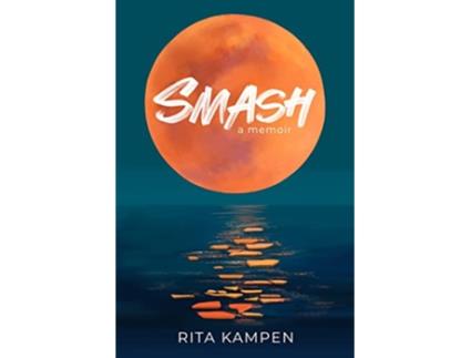 Livro Smash A Memoir de Rita Kampen (Inglês)