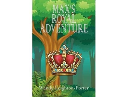 Livro Maxs Royal Adventure 16 Shadows of the Past de Wendy LeightonPorter (Inglês)